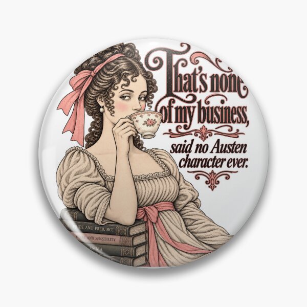 Item preview, Jane Austen that’s none of my business  designed and sold by kindprints.