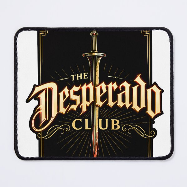 Item preview, Desperado Club designed and sold by PaPaDuckProd.
