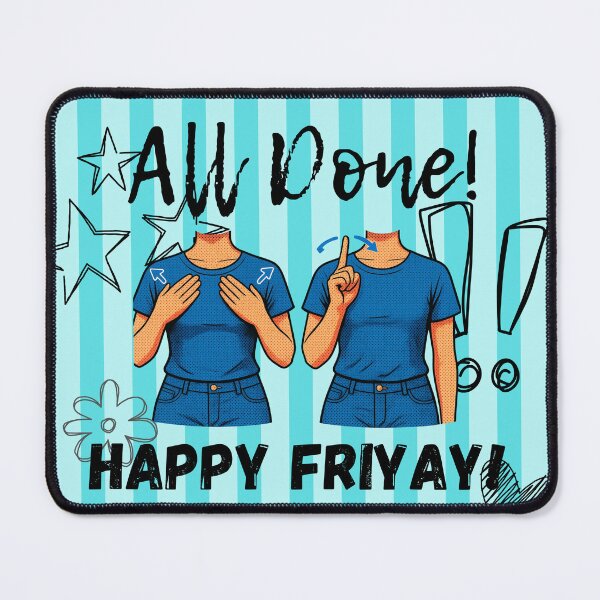 Item preview, All Done Happy Friyay Sign Language designed and sold by KashaDesign.