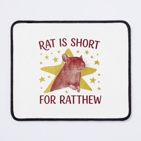 Item preview, Funny Rat Is Short For Ratthew Retro Pet Lover Meme Design designed and sold by MotivaChic.