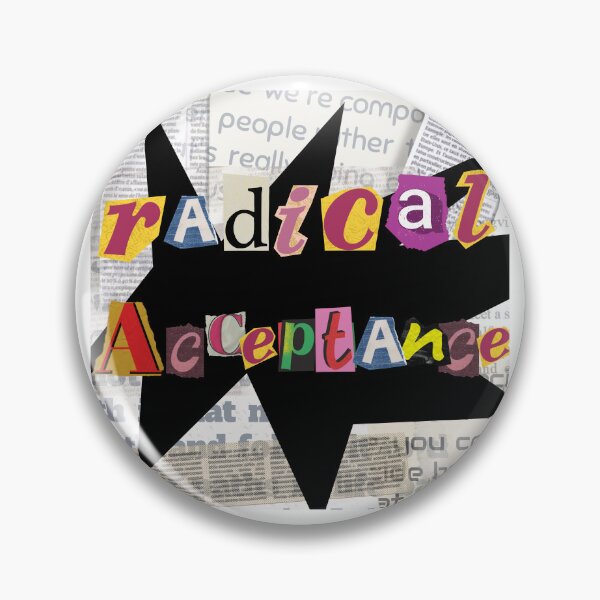 Item preview, Radical Acceptance designed and sold by K-Dia.