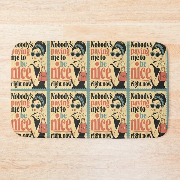 Item preview, Not paid to be nice - designed and sold by justcoolretail.