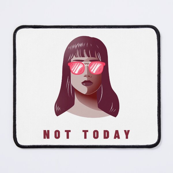 Item preview, NOT TODAY FEMALE APPAREL designed and sold by VFamdesigns.