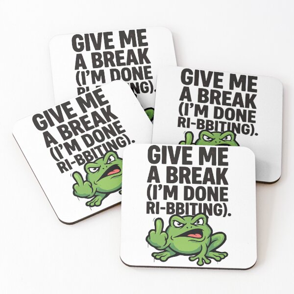Item preview, Give Me A Break Im Done Ribbiting Funny Frog designed and sold by Amir Faysal.