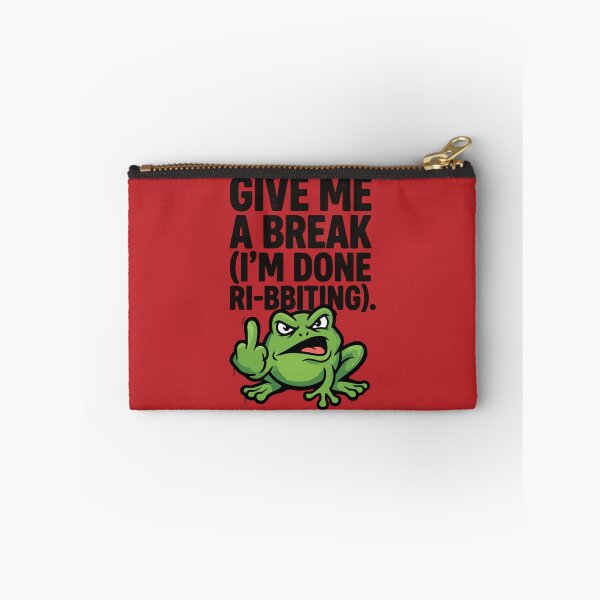 Item preview, Give Me A Break Im Done Ribbiting Funny Frog designed and sold by Amir Faysal.