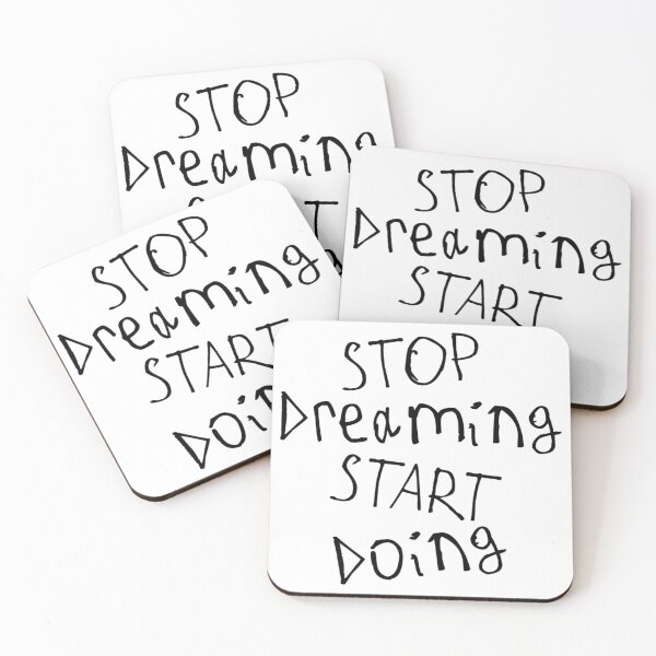 Item preview, Stop Dreaming and Start Doing designed and sold by kinpirks.