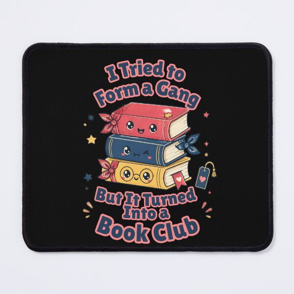 Item preview, I Tried to Form A Gang But It Turned Into A Book Club designed and sold by VisualPantry.