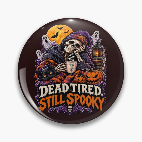 Item preview, Dead Tired. Still Spooky - Halloween Skeleton Coffee Lover. designed and sold by Endless7Art.
