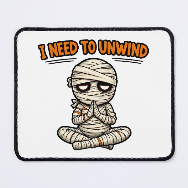 Item preview, I Need to Unwind designed and sold by Oh Hey! Studios.