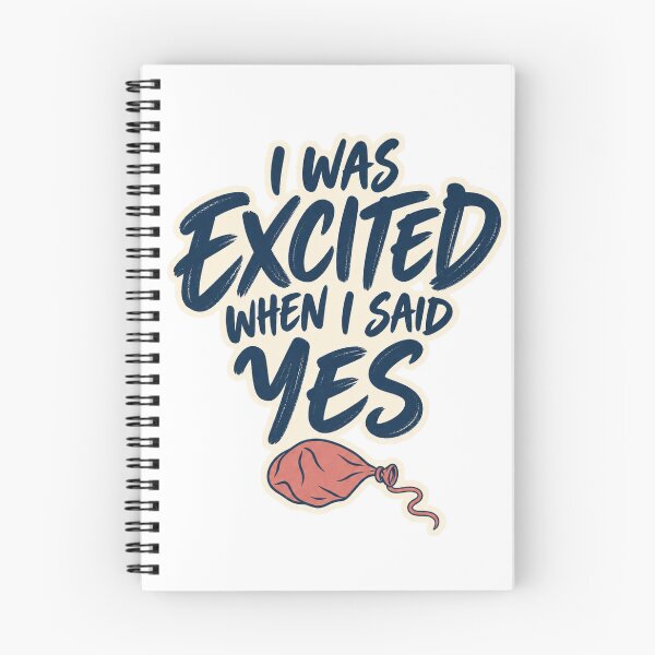 Item preview, I Was Excited When I Said Yes Introvert Humor designed and sold by eignvalue.