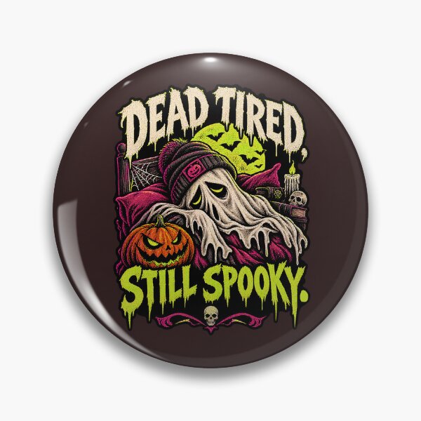 Item preview, Dead Tired Still Spooky – Funny Halloween Ghost. designed and sold by Endless7Art.