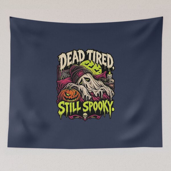 Item preview, Dead Tired Still Spooky – Funny Halloween Ghost. designed and sold by Endless7Art.