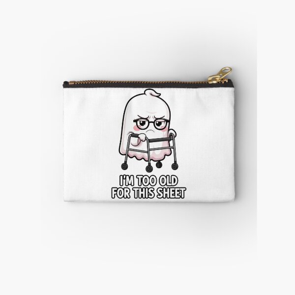 Item preview, I'm Too Old for this Sheet designed and sold by Oh Hey! Studios.