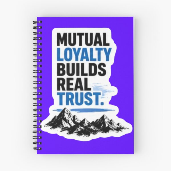 Item preview, Mutual Loyalty Builds Real Trust Mountain Quote Sticker designed and sold by Scro-Ciob-Shop.