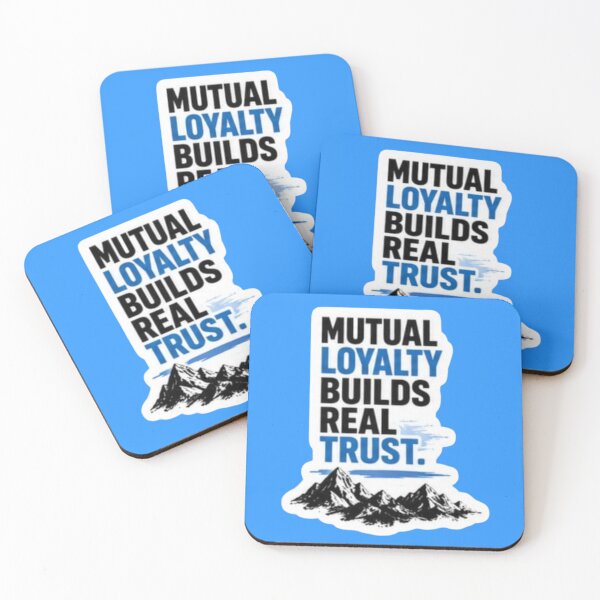 Item preview, Mutual Loyalty Builds Real Trust Mountain Quote Sticker designed and sold by Scro-Ciob-Shop.