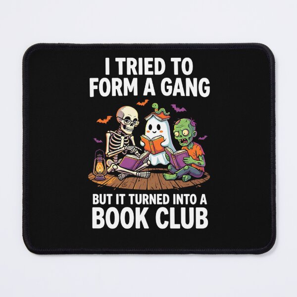 Item preview, I Tried to Form A Gang But It Turned Into A Book Club designed and sold by Mateusz Majcherek.