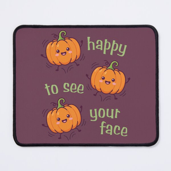 Item preview, Happy to See Your Face Fall Pumpkins Smile Thanksgiving Halloween designed and sold by Forevermore.