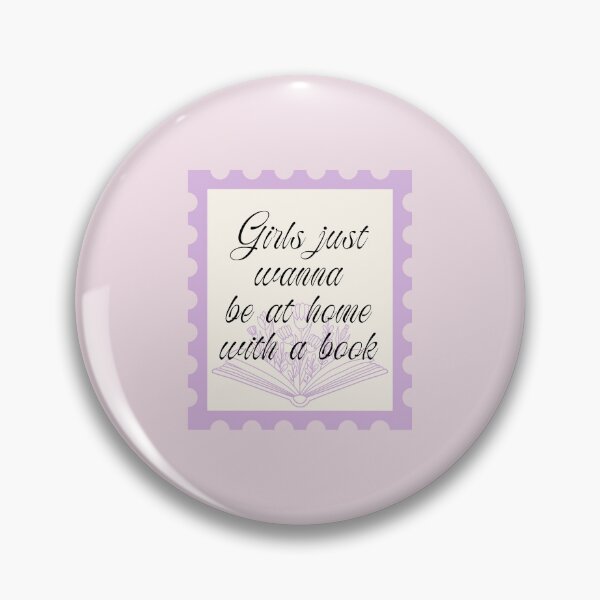 Item preview, Girls Just Wanna Be At Home With A Book designed and sold by girlyswantbooks.