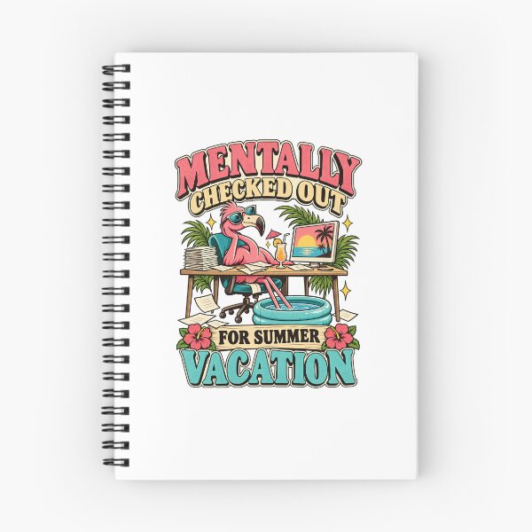 Item preview, Mentally Checked Out for Summer Vacation designed and sold by urbinet.