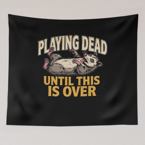 Item preview, Playing Dead Until This Is Over designed and sold by Mateusz Majcherek.