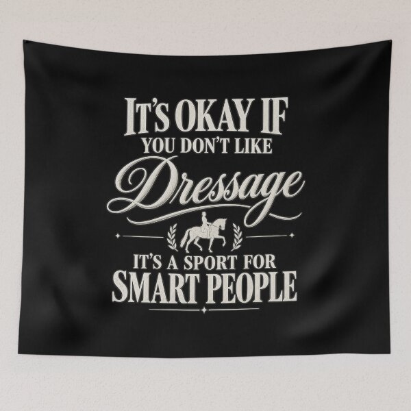 Item preview, Okay If You Don’t Like Dressage Funny Horse Equestrian Rider Humor T-Shirt designed and sold by Trendably.