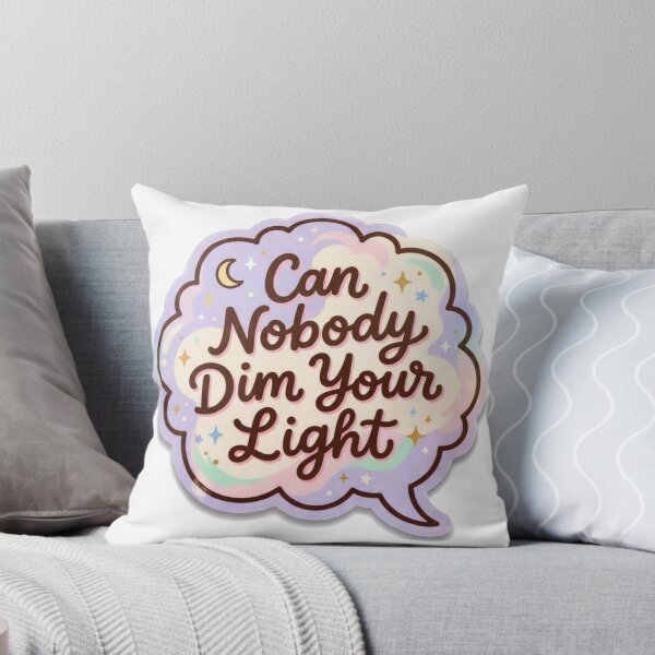 Item preview, Can Nobody Dim Your Light Sticker designed and sold by HOODYBUDSTYLES.