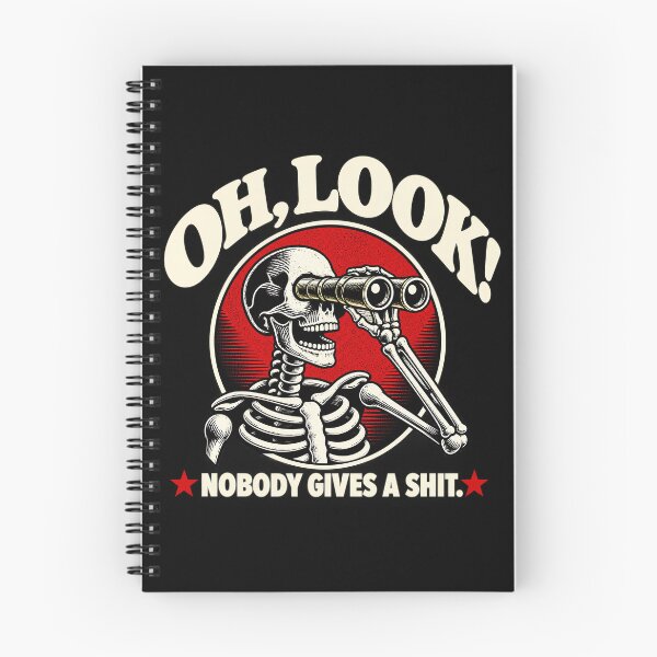 Item preview, Oh Look Nobody Gives A Shit Skeleton Dark Humor designed and sold by VGAfanatic.