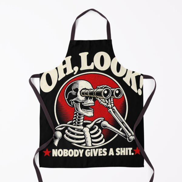 Item preview, Oh Look Nobody Gives A Shit Skeleton Dark Humor designed and sold by VGAfanatic.