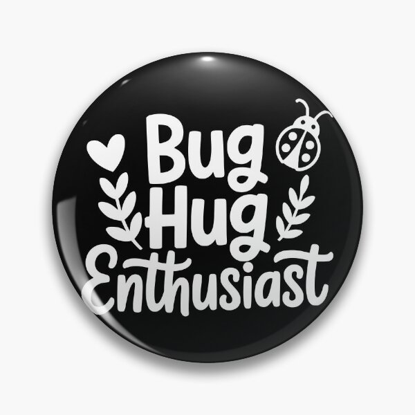 Item preview, Bug Hug Enthusiast designed and sold by theartfulaspie.