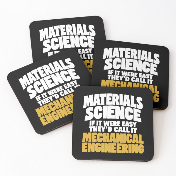 Item preview, Materials Science Mechanical Engineering Humor designed and sold by Dago345.