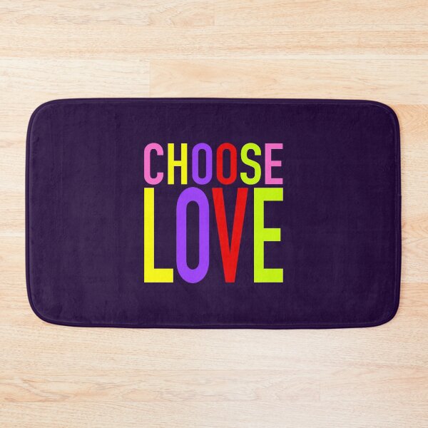 Item preview, Choose Love Bright designed and sold by Normbot2000.