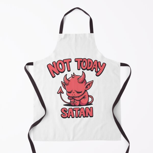 Item preview, Not Today Satan designed and sold by Oh Hey! Studios.