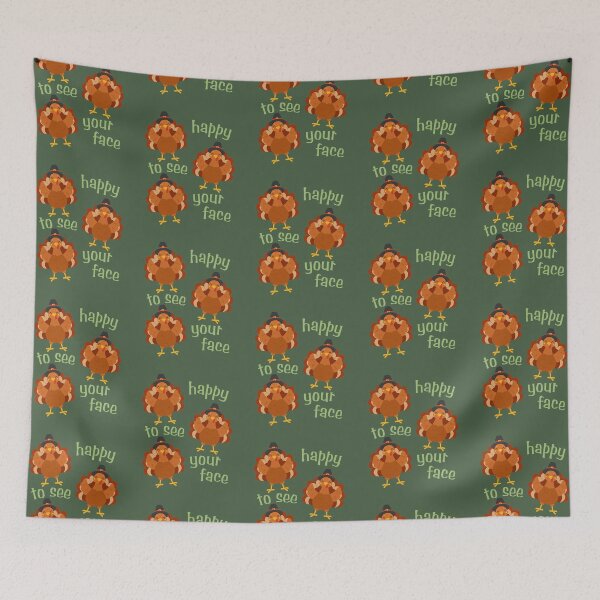 Item preview, Happy to See Your Face Thanksgiving Turkeys Smile Turkey Day designed and sold by Forevermore.