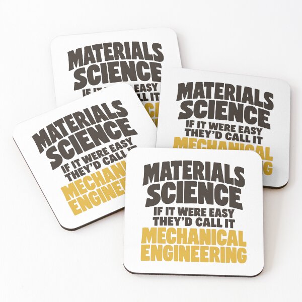 Item preview, Materials Science Mechanical Engineering Humor designed and sold by Dago345.