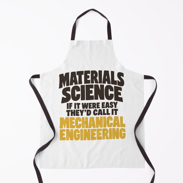 Item preview, Materials Science Mechanical Engineering Humor designed and sold by Dago345.