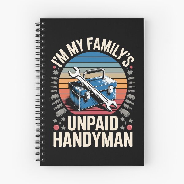 Item preview, I’M MY FAMILY’S UNPAID HANDYMAN designed and sold by jkrphoto.