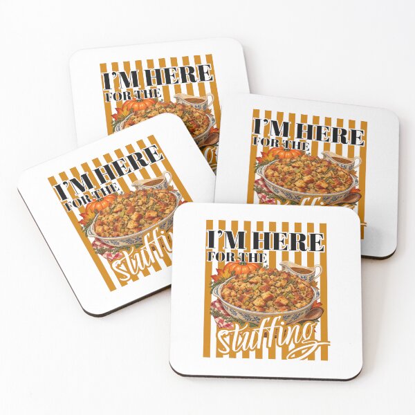 Item preview, I'm Here For The Stuffing - Funny Thanksgiving Stuffing Lover Thanksgiving Introvert Food Lover designed and sold by Neurospicy Trolls.