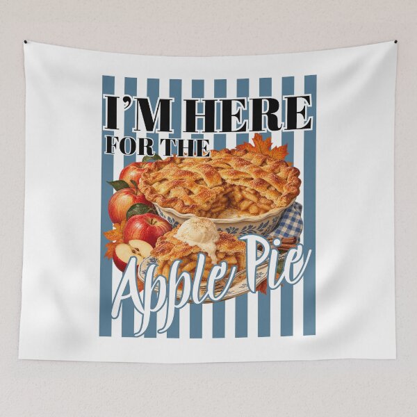 Item preview, I'm Here For The Apple Pie - Funny Thanksgiving Apple Pie Dessert Thanksgiving Introvert Food Lover designed and sold by Neurospicy Trolls.