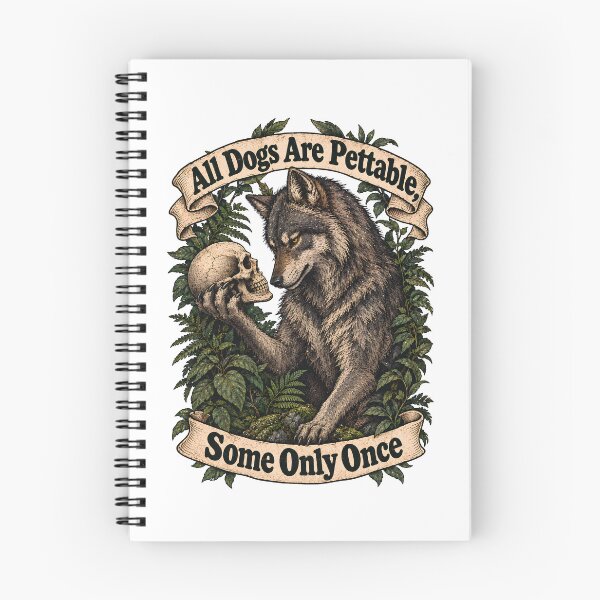 Item preview, All Dogs Are Pettable Some Only Once - Gothic Wolf with Skull Goblincore designed and sold by Neurospicy Trolls.