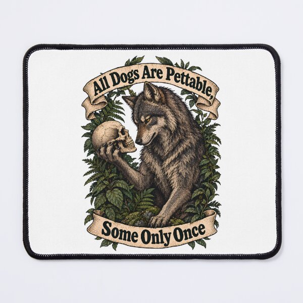 Item preview, All Dogs Are Pettable Some Only Once - Gothic Wolf with Skull Goblincore designed and sold by Neurospicy Trolls.