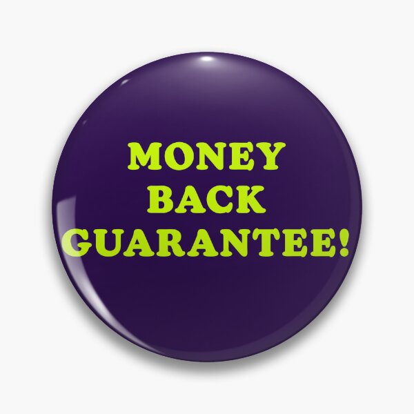 Item preview, Money Back Guarantee designed and sold by Normbot2000.