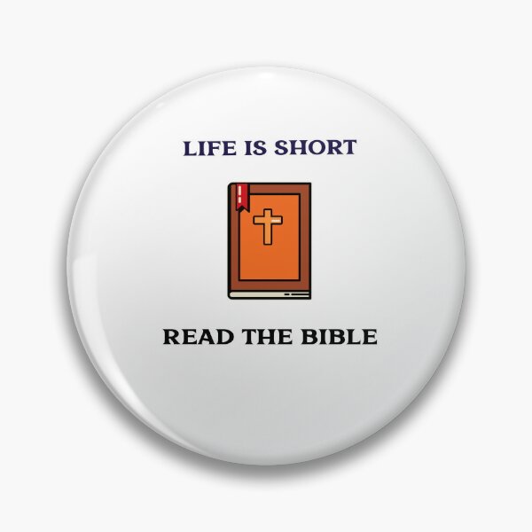Item preview, Life is short - Read the Bible designed and sold by TAPDesigns.