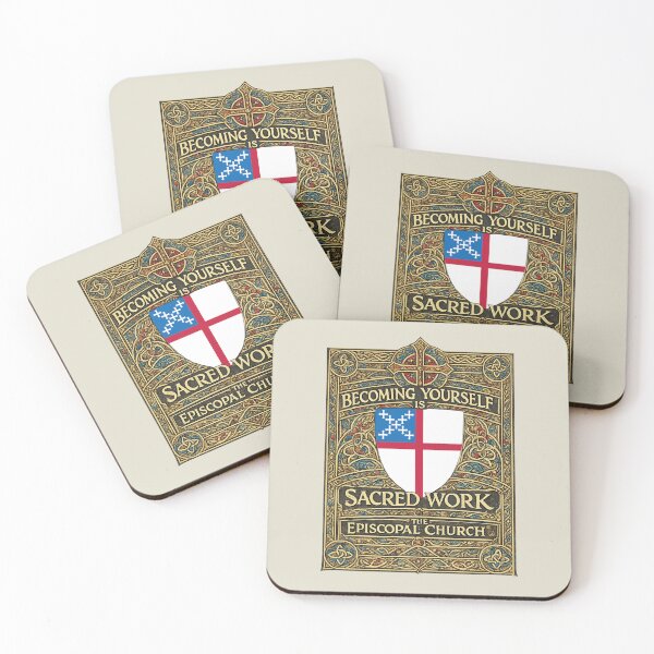 Item preview, Becoming Yourself Is Sacred Work – The Episcopal Church™ designed and sold by Canterbury Episcopal Campus Ministry at Texas Tech University .