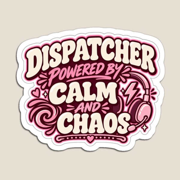 Item preview, Dispatcher Powered by Calm and Chaos designed and sold by ThoughtMerch.