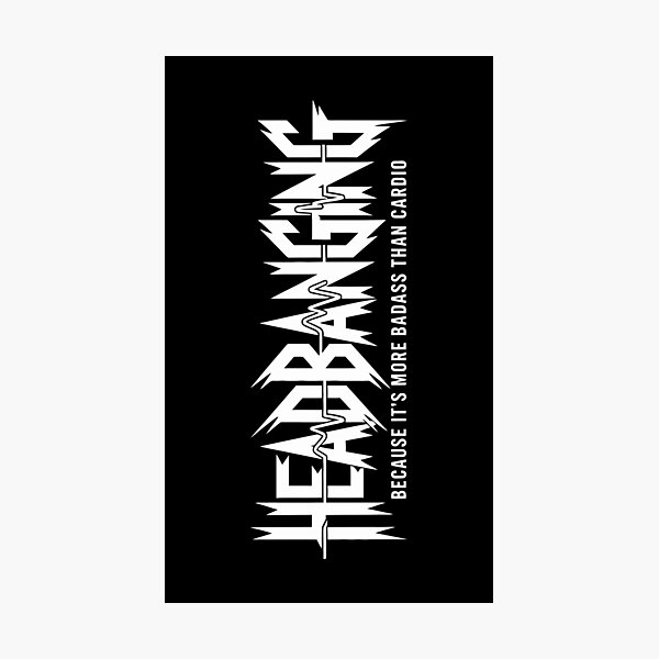 Item preview, Headbanging  - Because It's More Badass Than Cardio designed and sold by Kaurisdigital.