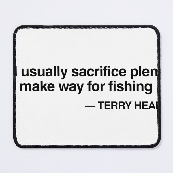 Item preview, “The Sacrifice” Terry Hearn Quote Carp Fishing – Specimen Angler designed and sold by Always-Angling.