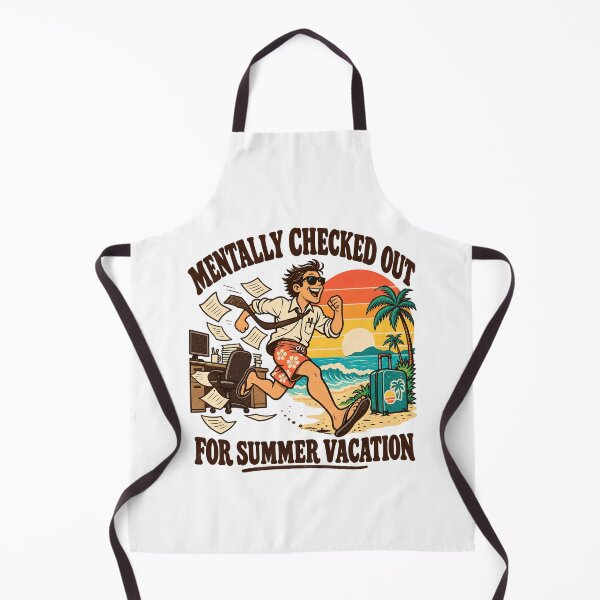Item preview, Mentally Checked Out for Summer Vacation designed and sold by urbinet.