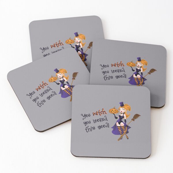 Item preview, You Witch You Looked This Good! (on Grey) designed and sold by PawsitiveMum3.
