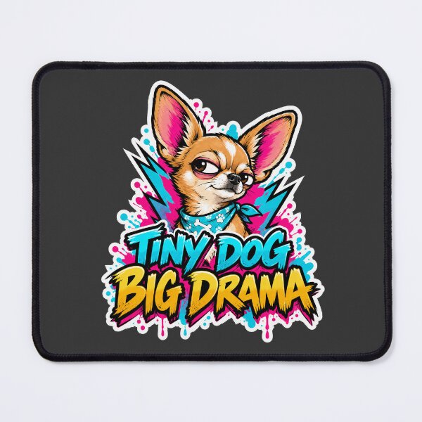 Item preview, Tiny Dog Big Drama Chihuahua – Funny Comic Graffiti Dog designed and sold by Jaani-T.