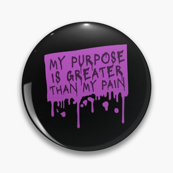 Item preview, My Purpose Is Greater Than My Pain Motivation Logo designed and sold by shirt-o-mat.